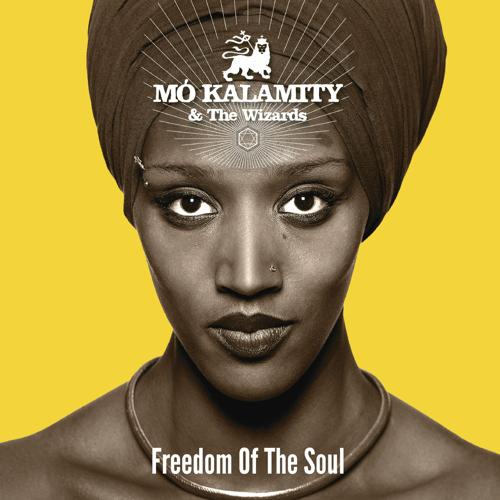 Mo'Kalamity - Freedom of Soul